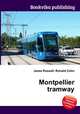 Montpellier tramway, Jesse Russell,Ronald Cohn 