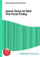 Jason Goes to Hell: The Final Friday, Jesse Russell,Ronald Cohn 