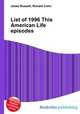 List of 1996 This American Life episodes, Jesse Russell,Ronald Cohn 