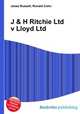 J & H Ritchie Ltd v Lloyd Ltd, Jesse Russell,Ronald Cohn 