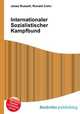 Internationaler Sozialistischer Kampfbund, Jesse Russell,Ronald Cohn 