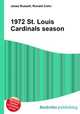 1972 St. Louis Cardinals season, Jesse Russell,Ronald Cohn 