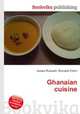 Ghanaian cuisine, Jesse Russell,Ronald Cohn 