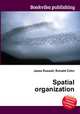 Spatial organization, Jesse Russell,Ronald Cohn 
