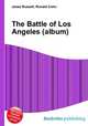 The Battle of Los Angeles (album), Jesse Russell,Ronald Cohn 