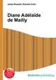 Diane Adelaide de Mailly, Jesse Russell,Ronald Cohn 