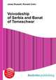 Voivodeship of Serbia and Banat of Temeschwar, Jesse Russell,Ronald Cohn 