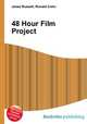48 Hour Film Project, Jesse Russell,Ronald Cohn 
