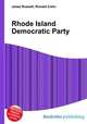 Rhode Island Democratic Party, Jesse Russell,Ronald Cohn 