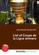 List of Coupe de la Ligue winners, Jesse Russell,Ronald Cohn 
