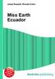 Miss Earth Ecuador, Jesse Russell,Ronald Cohn 