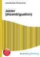 Jester (disambiguation), Jesse Russell,Ronald Cohn 