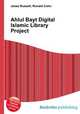 Ahlul Bayt Digital Islamic Library Project, Jesse Russell,Ronald Cohn 