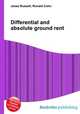Differential and absolute ground rent, Jesse Russell,Ronald Cohn 