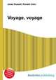 Voyage, voyage, Jesse Russell,Ronald Cohn 