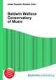 Baldwin Wallace Conservatory of Music, Jesse Russell,Ronald Cohn 