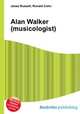 Alan Walker (musicologist), Jesse Russell,Ronald Cohn 