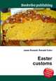 Easter customs, Jesse Russell,Ronald Cohn 