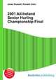 2001 All-Ireland Senior Hurling Championship Final, Jesse Russell,Ronald Cohn 