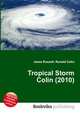 Tropical Storm Colin (2010), Jesse Russell,Ronald Cohn 