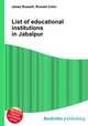 List of educational institutions in Jabalpur, Jesse Russell,Ronald Cohn 