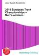 2010 European Track Championships – Men
