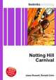 Notting Hill Carnival, Jesse Russell,Ronald Cohn 