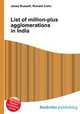 List of million-plus agglomerations in India, Jesse Russell,Ronald Cohn 