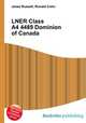 LNER Class A4 4489 Dominion of Canada, Jesse Russell,Ronald Cohn 