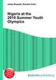 Nigeria at the 2010 Summer Youth Olympics, Jesse Russell,Ronald Cohn 