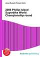 2006 Phillip Island Superbike World Championship round, Jesse Russell,Ronald Cohn 