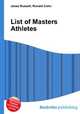 List of Masters Athletes, Jesse Russell,Ronald Cohn 