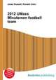 2012 UMass Minutemen football team, Jesse Russell,Ronald Cohn 