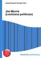 Jim Morris (Louisiana politician), Jesse Russell,Ronald Cohn 