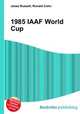 1985 IAAF World Cup, Jesse Russell,Ronald Cohn 