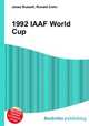 1992 IAAF World Cup, Jesse Russell,Ronald Cohn 