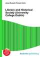 Literary and Historical Society (University College Dublin), Jesse Russell,Ronald Cohn 