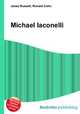 Michael Iaconelli, Jesse Russell,Ronald Cohn 