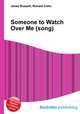 Someone to Watch Over Me (song), Jesse Russell,Ronald Cohn 