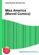 Miss America (Marvel Comics), Jesse Russell,Ronald Cohn 