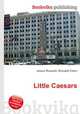 Little Caesars, Jesse Russell,Ronald Cohn 