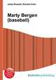 Marty Bergen (baseball), Jesse Russell,Ronald Cohn 
