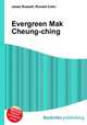 Evergreen Mak Cheung-ching, Jesse Russell,Ronald Cohn 