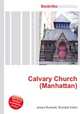 Calvary Church (Manhattan), Jesse Russell,Ronald Cohn 