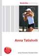 Anna Tatishvili, Jesse Russell,Ronald Cohn 