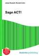 Sage ACT!, Jesse Russell,Ronald Cohn 
