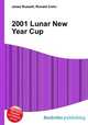 2001 Lunar New Year Cup, Jesse Russell,Ronald Cohn 