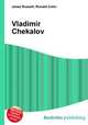 Vladimir Chekalov, Jesse Russell,Ronald Cohn 