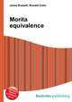 Morita equivalence, Jesse Russell,Ronald Cohn 