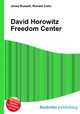 David Horowitz Freedom Center, Jesse Russell,Ronald Cohn 